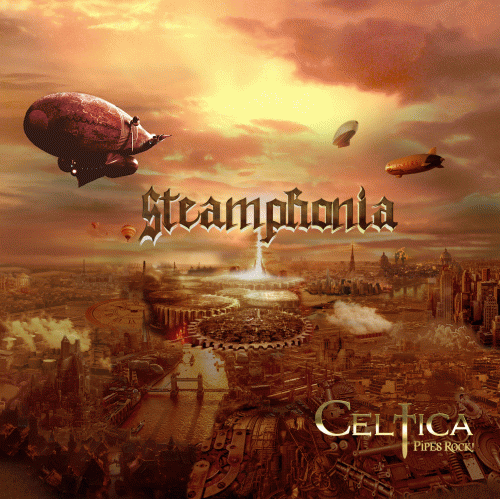 Celtica Pipes Rock : Steamphonia